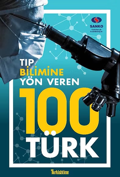 Cover of the Turkishtime magazine feature “Tıp Bilimine Yön Veren 100 Türk” — the 100 Turkish people steering medical science.